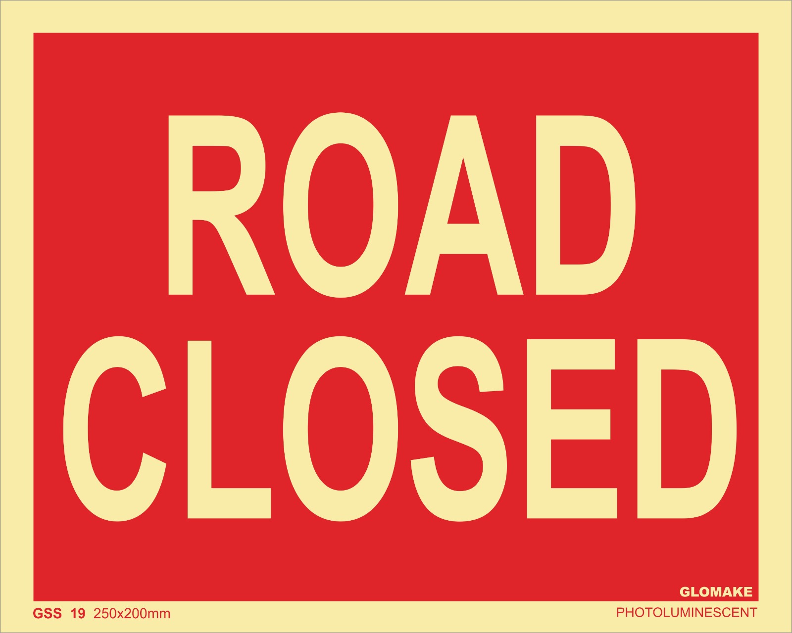 ROAD CLOSED
(GSS 19)